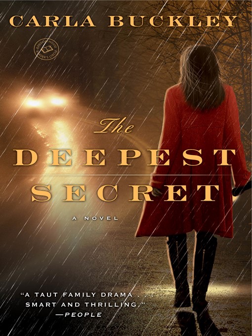 Title details for The Deepest Secret by Carla Buckley - Wait list